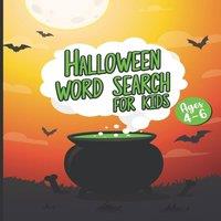 John Williams Halloween Word Search For Kids ages 4-6: Word for Word Practice
