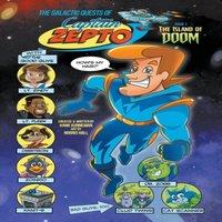 Hank Kunneman The Galactic Quests of Captain Zepto: Issue 1: The Island of Doom