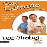 Robert Elmer Un El Caso Cerrado Para Nios: Doce Historias Que Te