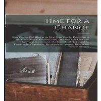 Anonymous Time for a Change [microform] : Ring out the Old, Ring in the New