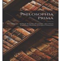 Anonymous Philosophia Prima: Sive Ontologia : Methodo Scientifica