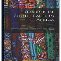 Anonymous Records of South-Eastern Africa: Collected in Various Libraries