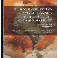 John Harris Supplement To Theology & Science Of Government: Being A Review