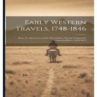 Anonymous Early Western Travels, 1748-1846: Ross, A. Adventures of the First