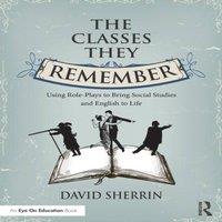 David Sherrin The Classes They Remember: Using Role-Plays to Bring Social