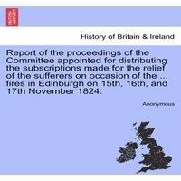Anonymous Report of the proceedings of the Committee appointed for