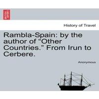 Anonymous Rambla-Spain: by the author of Other Countries. From Irun to