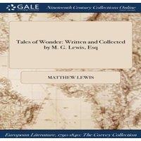 Matthew Lewis Tales of Wonder: Written & Collected by M. G. Lewis, Esq in White