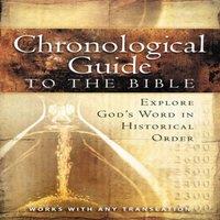 TBD The Chronological Guide to Bible: Explore God's Word in Historical