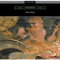 Homer The Iliad (Translated into verse by Alexander Pope with an