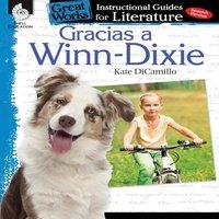 Tracy Pearce Gracias a Winn-Dixie (Because of Winn-Dixie): An Instructional