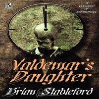 Brian Stableford Valdemar's Daughter / The Mad Trist (Wildside Double #10)