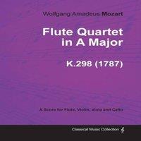 Wolfgang Amadeus Mozart Flute Quartet in A Major - A Score for Flute, Violin, Viola and