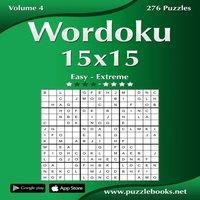 Nick Snels Wordoku 15x15 - Easy to Extreme - Volume 4 - 276 Puzzles Paperback