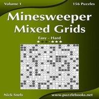 Nick Snels Minesweeper Mixed Grids - Easy to Hard - Volume 1 - 156 Puzzles