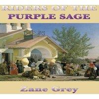 Zane Grey Riders of the Purple Sage: A Classic Western of the American
