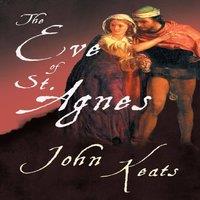 John Keats The Eve of St. Agnes ;With a Chapter from The Mentor - Famous