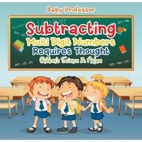 Baby Professor Subtracting Multi Digit Numbers Requires Thought Children's