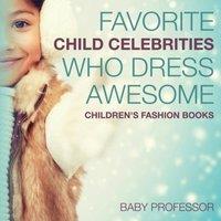 Baby Professor Favorite Child Celebrities Who Dress Awesome Children's Fashion