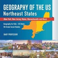 Baby Professor Geography of the US - Northeast States - New York, New Jersey