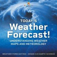Baby Professor Today's Weather Forecast Understanding Weather Maps and