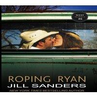 Jill Sanders Roping Ryan Paperback Book