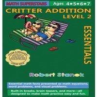 Robert Stanek Math Superstars Addition Level 2: Essential Math Facts for Ages 5
