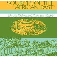 David Robinson Sources of the African Past: Case Studies of Five