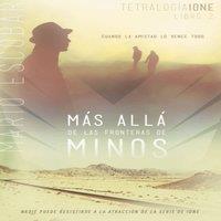 Mario Escobar Una Ms All de Las Fronteras de Minos = Beyond the