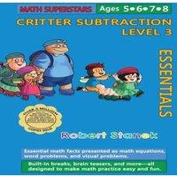 Robert Stanek Math Superstars Subtraction Level 3: Essential Math Facts for Ages