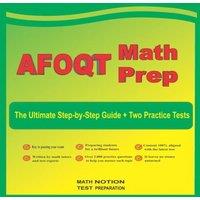 Michael Smith AFOQT Math Prep: The Ultimate Step-by-Step Guide Plus Two