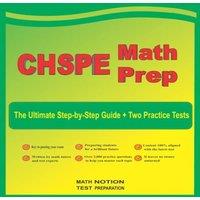 Michael Smith CHSPE Math Prep: The Ultimate Step by Step Guide Plus Two