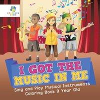 Educando Kids I Got the Music in Me Sing & Play Musical Instruments Coloring