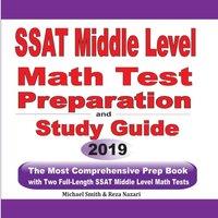 Michael Smith SSAT Middle Level Math Test Preparation & Study Guide : The Most
