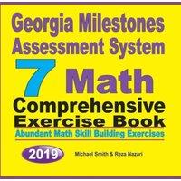 Michael Smith Georgia Milestones Assessment System 7: Abundant Math Skill