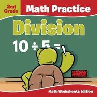Baby Professor 2nd Grade Math Practice: Division Math Worksheets Edition
