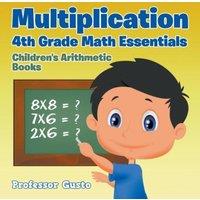 Professor Gusto Multiplication 4Th Grade Math Essentials Children's Arithmetic