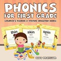 Baby Professor Phonics for First Grade : Children's Reading Writing Education
