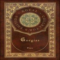 Plato Gorgias (Royal Collector's Edition) (Case Laminate Hardcover with