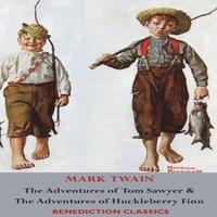 Mark Twain The Adventures of Tom Sawyer & The Adventures of Huckleberry