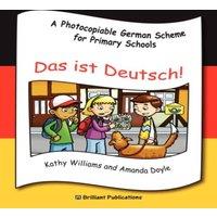 Kathy Williams Das Ist Deutsch - A Photocopiable German Scheme for Primary