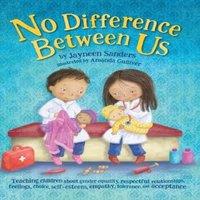 Jayneen Sanders No Difference Between Us: Teach children about gender equality