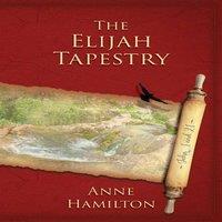 Anne Hamilton The Elijah Tapestry: John 1 & 21: Mystery, Majesty and