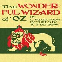 L. Frank Baum The Wizard of Oz: The Original 1900 Edition in Full Color
