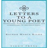 Rainer Maria Rilke Letters to a Young Poet: Translated, with an Introduction and