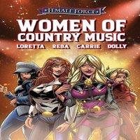 Michael Frizell Female Force: Women of Country Music - Dolly Parton, Carrie