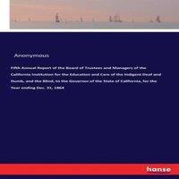 Anonymous Fifth Annual Report of the Board of Trustees & Managers of the