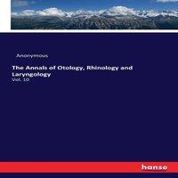 Anonymous The Annals of Otology, Rhinology & Laryngology:Vol. 10 Paperback