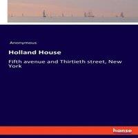 Anonymous Holland House:Fifth avenue & Thirtieth street, New York