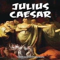 William Shakespeare Julius Caesar: Shakespeare's Play on Deception & Revenge